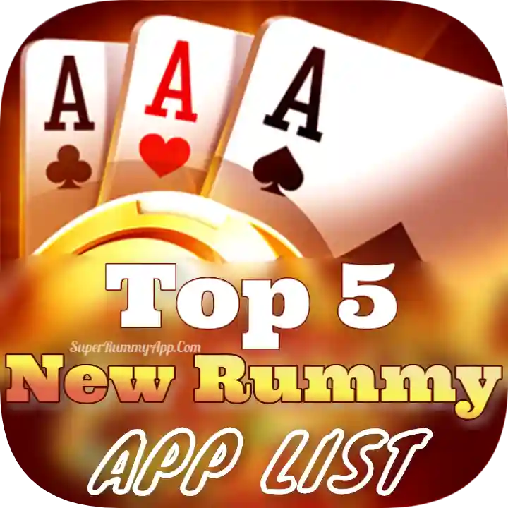 Top 5 New Rummy App List