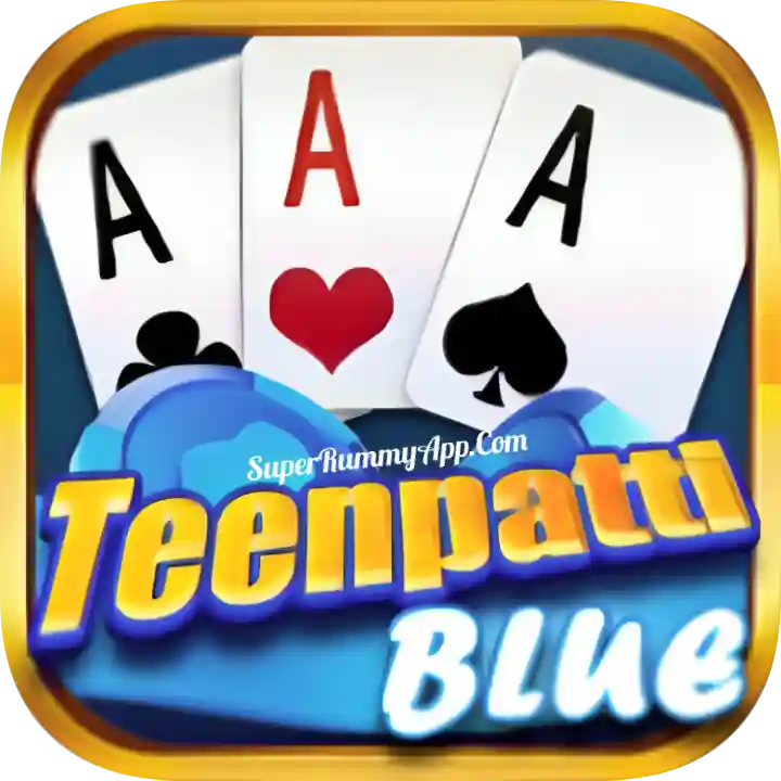 Teen patti Blue Apk Download - All Rummy App